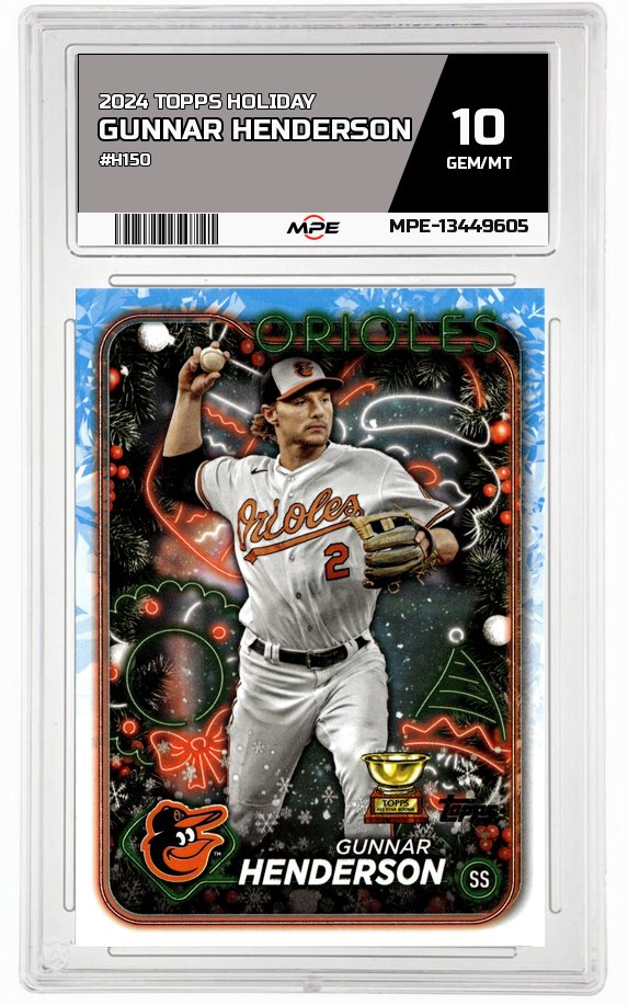 2024 TOPPS HOLIDAY #H150 GUNNAR HENDERSON MPE 10 GEM/MT — graded card auctioned from the MPE vault