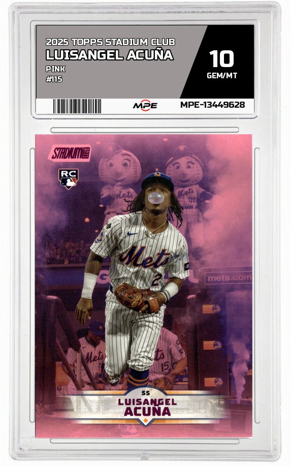 2025 TOPPS STADIUM CLUB PINK #115 LUISANGEL ACUÑA MPE 10 GEM/MT — graded card auctioned from the MPE vault