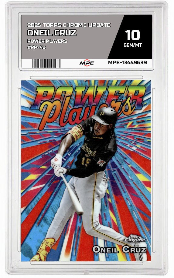 2025 TOPPS CHROME UPDATE POWER PLAYERS #PP-42 ONEIL CRUZ MPE 10 GEM/MT — graded card auctioned from the MPE vault