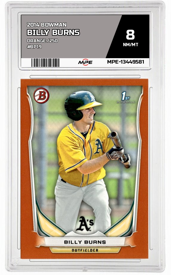 2014 BOWMAN ORANGE /250 #BP19 BILLY BURNS MPE 8 NM/MT — graded card auctioned from the MPE vault