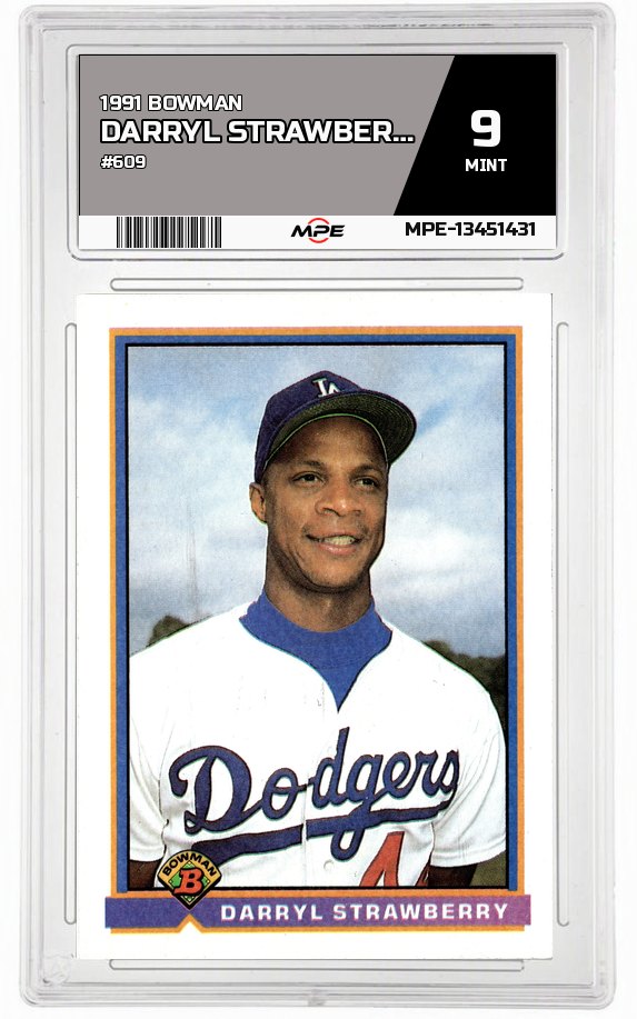 1991 BOWMAN #609 DARRYL STRAWBERRY MPE 9 MINT — graded card auctioned from the MPE vault