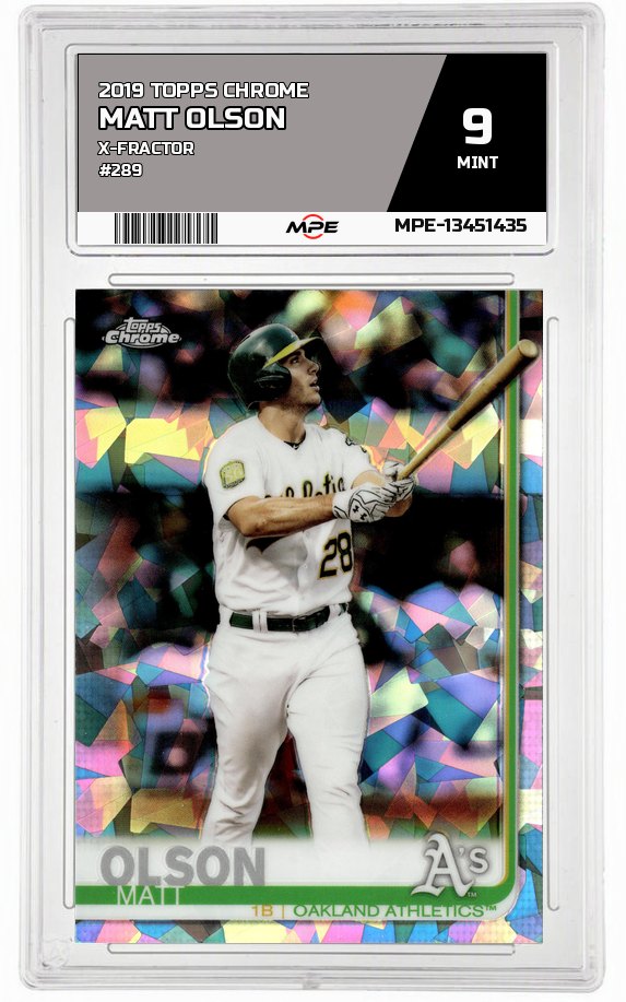 2019 TOPPS CHROME X-FRACTOR #289 MATT OLSON MPE 9 MINT — graded card auctioned from the MPE vault