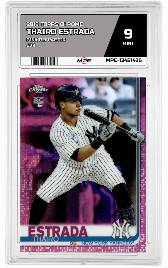 2019 TOPPS CHROME Pink Refractor #28 THAIRO ESTRADA MPE 9 MINT — graded card auctioned from the MPE vault