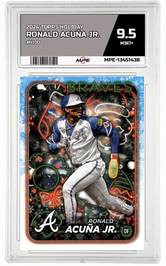 2024 TOPPS HOLIDAY #H100 RONALD ACUÑA JR. MPE 9.5 MINT+ — graded card auctioned from the MPE vault