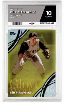 2026 TOPPS GLOVE WORK #GW-50 BILL MAZEROSKI MPE 10 GEM/MT — graded card up for auction