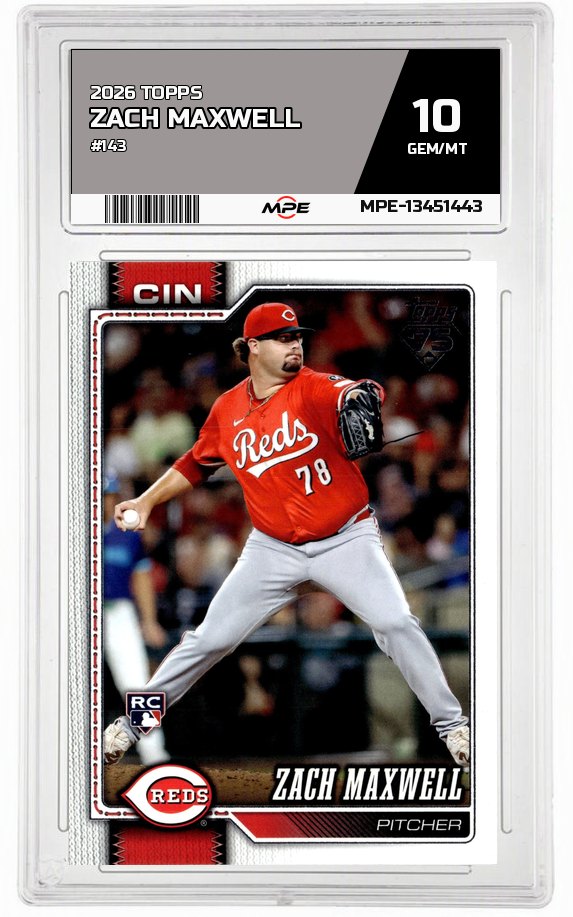 2026 TOPPS #143 ZACH MAXWELL MPE 10 GEM/MT — graded card auctioned from the MPE vault