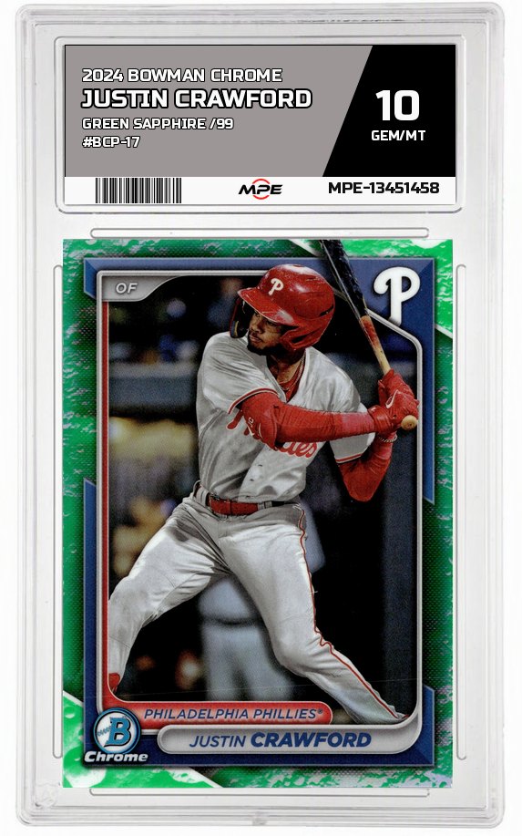2024 BOWMAN CHROME Green Sapphire /99 #BCP-17 JUSTIN CRAWFORD MPE 10 GEM/MT — graded card auctioned from the MPE vault