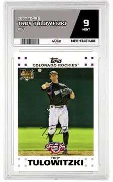2007 TOPPS #163 TROY TULOWITZKI MPE 9 MINT — graded card up for auction