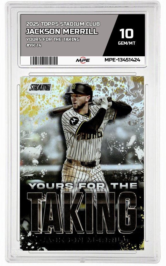 2025 TOPPS STADIUM CLUB YOURS FOR THE TAKING #YK-14 JACKSON MERRILL MPE 10 GEM/MT — graded card auctioned from the MPE vault