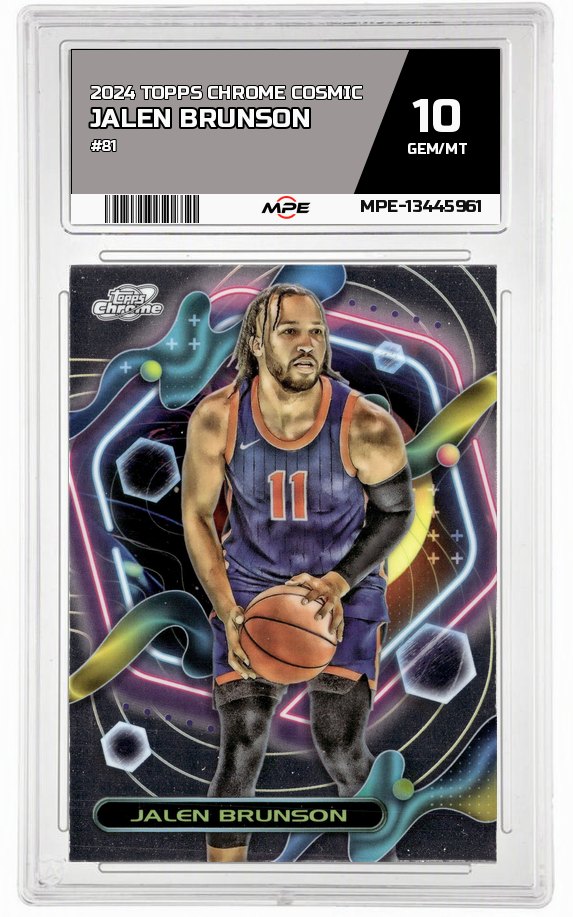 2024 TOPPS CHROME COSMIC #81 JALEN BRUNSON MPE 10 GEM/MT — graded card auctioned from the MPE vault