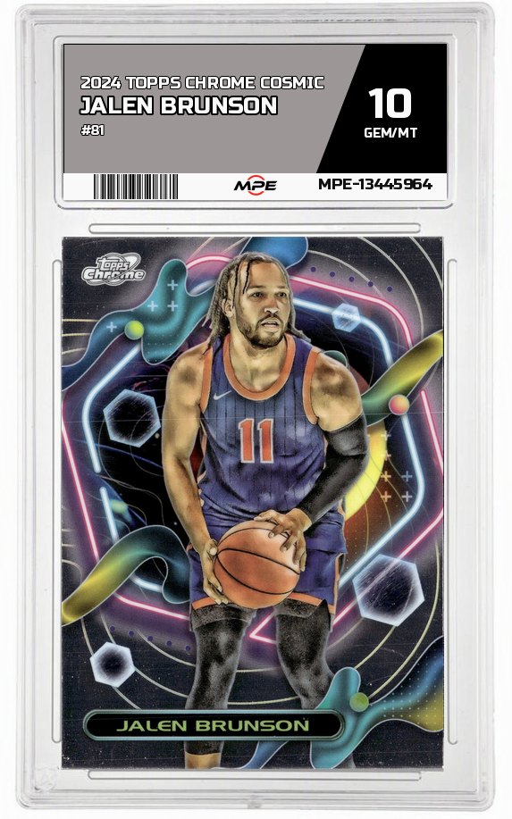 2024 TOPPS CHROME COSMIC #81 JALEN BRUNSON MPE 10 GEM/MT — graded card auctioned from the MPE vault