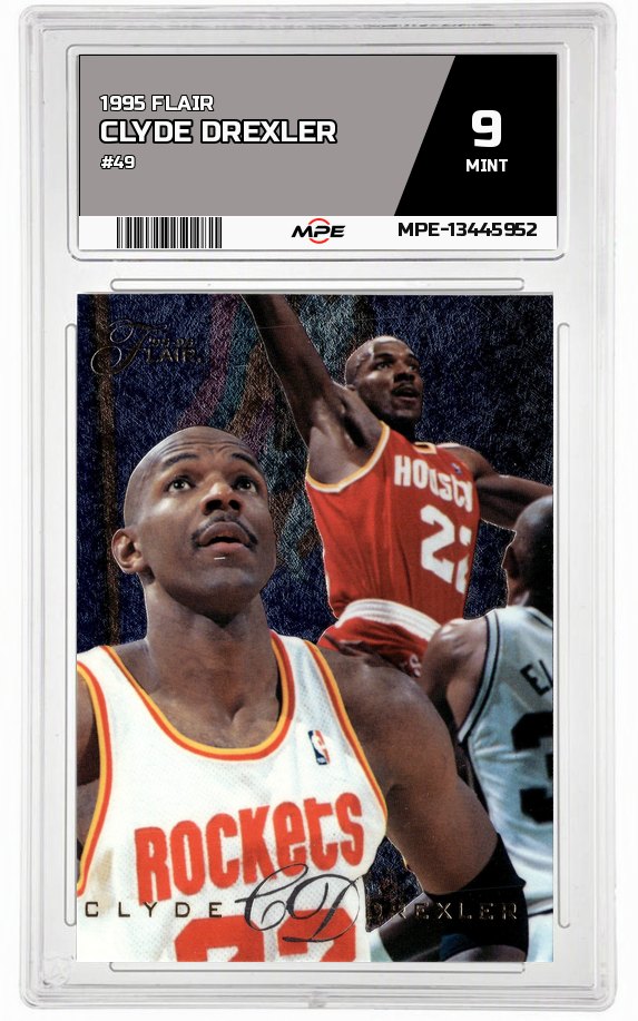 1995 FLAIR #49 CLYDE DREXLER MPE 9 MINT — graded card auctioned from the MPE vault