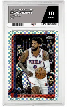 2025 TOPPS CHROME X-Fractor #171 PAUL GEORGE MPE 10 GEM/MT — graded card up for auction