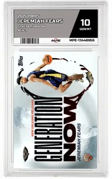 2025 TOPPS GENERATION NOW #GN-7 JEREMIAH FEARS MPE 10 GEM/MT — graded card up for auction