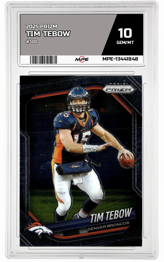 2025 PRIZM #300 TIM TEBOW MPE 10 GEM/MT — graded card auctioned from the MPE vault