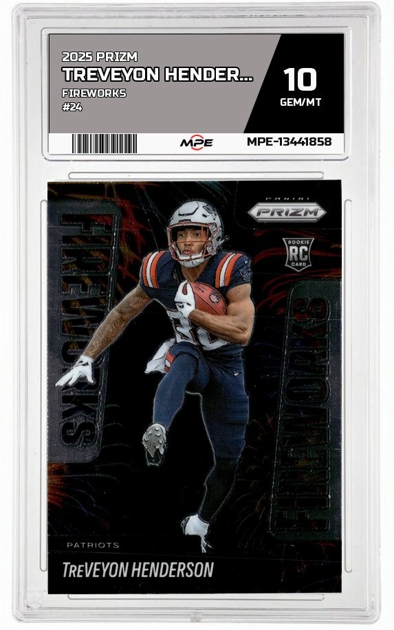 2025 PRIZM FIREWORKS #24 TREVEYON HENDERSON MPE 10 GEM/MT — graded card auctioned from the MPE vault