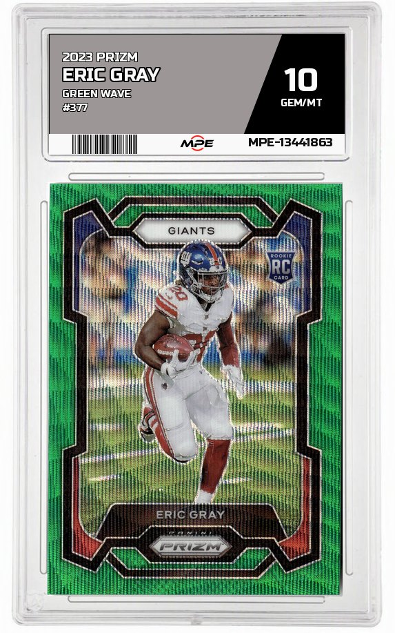 2023 PRIZM GREEN WAVE #377 ERIC GRAY MPE 10 GEM/MT — graded card auctioned from the MPE vault