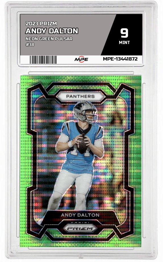 2023 PRIZM Neon Green Pulsar #38 ANDY DALTON MPE 9 MINT — graded card auctioned from the MPE vault