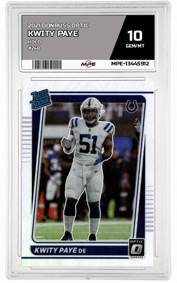 2021 DONRUSS OPTIC HOLO #248 KWITY PAYE MPE 10 GEM/MT — graded card auctioned from the MPE vault