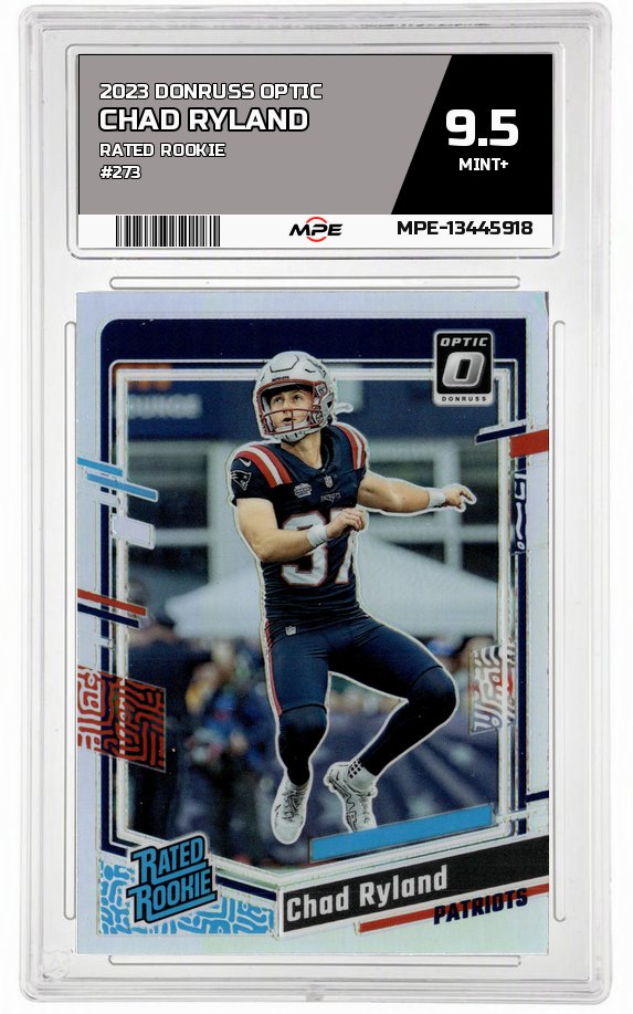 2023 DONRUSS OPTIC RATED ROOKIE #273 CHAD RYLAND MPE 9.5 MINT+ — graded card auctioned from the MPE vault