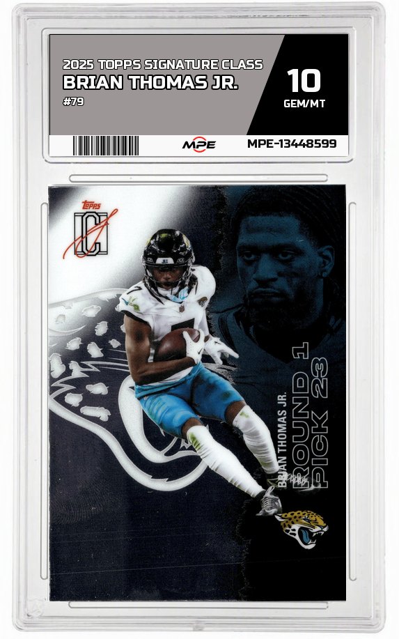 2025 TOPPS SIGNATURE CLASS #79 BRIAN THOMAS JR. MPE 10 GEM/MT — graded card auctioned from the MPE vault