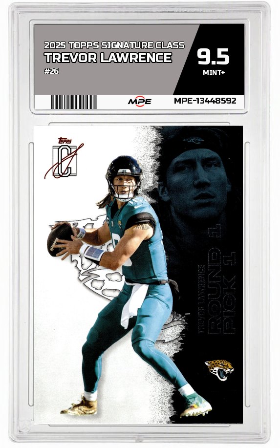 2025 TOPPS SIGNATURE CLASS #26 TREVOR LAWRENCE MPE 9.5 MINT+ — graded card auctioned from the MPE vault