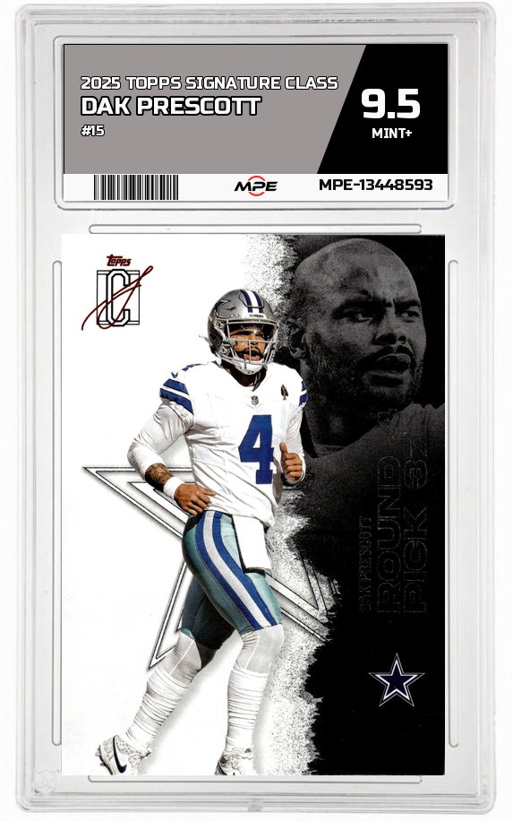 2025 TOPPS SIGNATURE CLASS #15 DAK PRESCOTT MPE 9.5 MINT+ — graded card auctioned from the MPE vault
