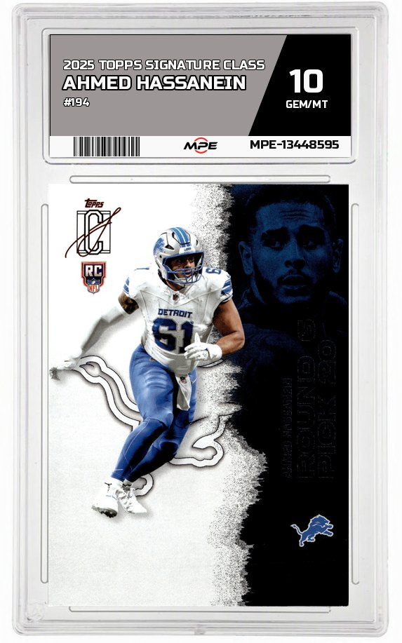 2025 TOPPS SIGNATURE CLASS #194 AHMED HASSANEIN MPE 10 GEM/MT — graded card auctioned from the MPE vault