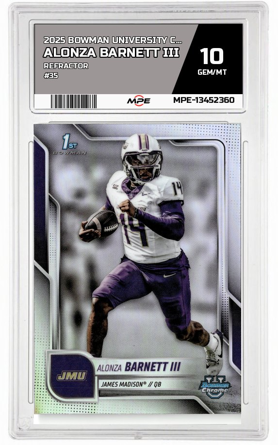 2025 BOWMAN UNIVERSITY CHROME REFRACTOR #35 ALONZA BARNETT III MPE 10 GEM/MT — graded card auctioned from the MPE vault