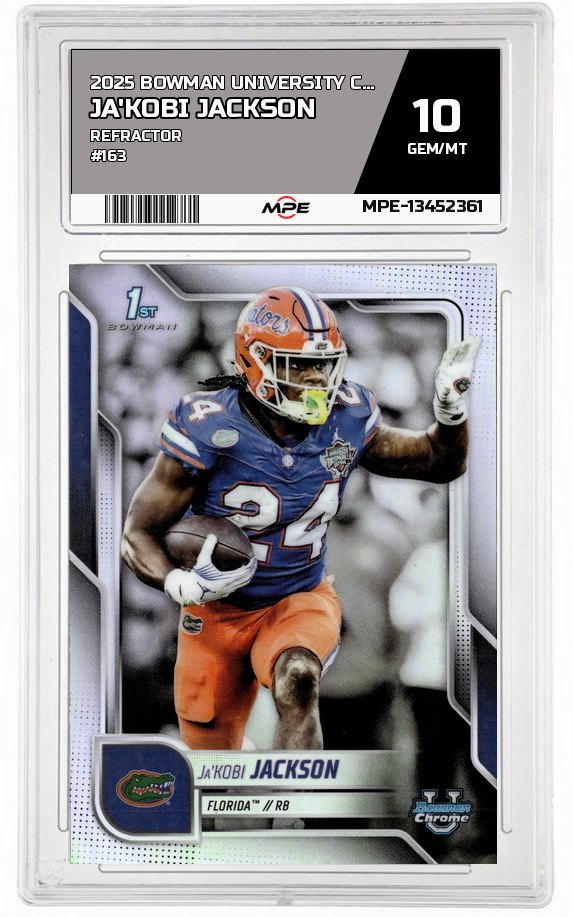 2025 BOWMAN UNIVERSITY CHROME REFRACTOR #163 JA'KOBI JACKSON MPE 10 GEM/MT — graded card auctioned from the MPE vault