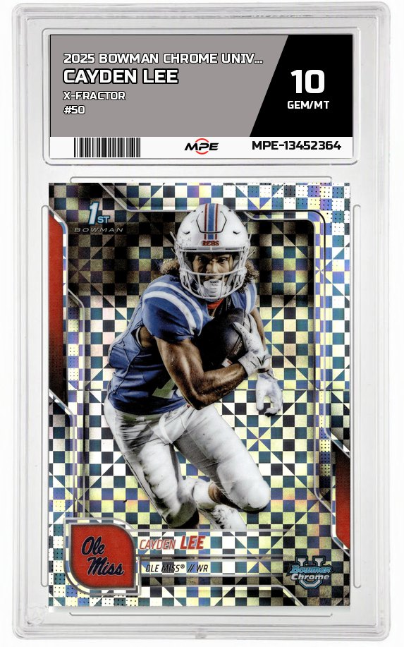 2025 BOWMAN CHROME UNIVERSITY X-Fractor #50 CAYDEN LEE MPE 10 GEM/MT — graded card auctioned from the MPE vault