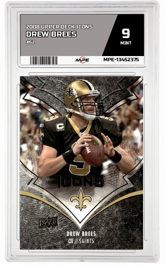 2008 UPPER DECK ICONS #62 DREW BREES MPE 9 MINT — graded card auctioned from the MPE vault