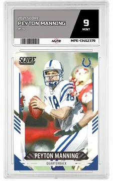 2021 SCORE #170 PEYTON MANNING MPE 9 MINT — graded card up for auction