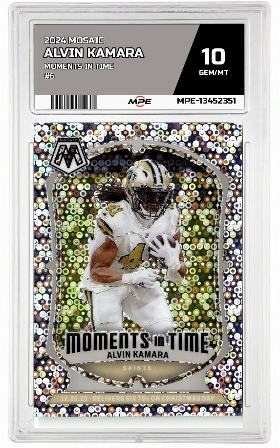 2024 MOSAIC MOMENTS IN TIME #6 ALVIN KAMARA MPE 10 GEM/MT — graded card auctioned from the MPE vault