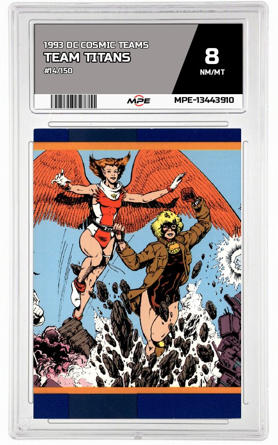 1993 DC COSMIC TEAMS #14/150 TEAM TITANS MPE 8 NM/MT — graded card auctioned from the MPE vault