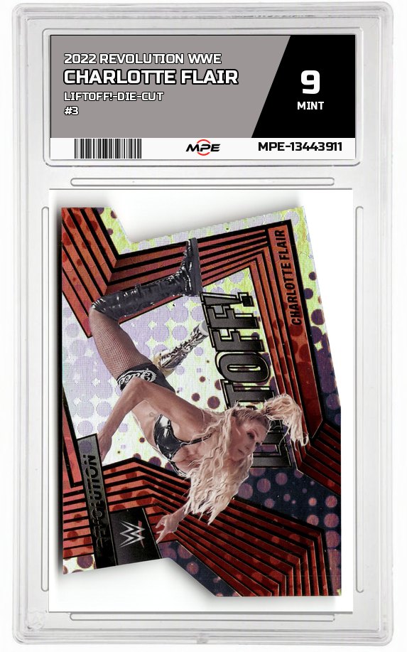 2022 REVOLUTION WWE LIFTOFF!-DIE-CUT #3 CHARLOTTE FLAIR MPE 9 MINT — graded card auctioned from the MPE vault