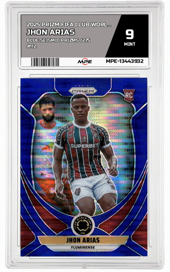 2025 PRIZM FIFA CLUB WORLD CUP Blue Seismic Prizms /275 #112 JHON ARIAS MPE 9 MINT — graded card auctioned from the MPE vault