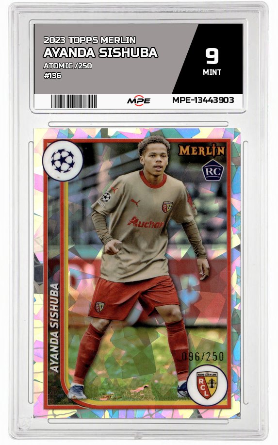 2023 TOPPS MERLIN ATOMIC /250 #136 AYANDA SISHUBA MPE 9 MINT — graded card auctioned from the MPE vault