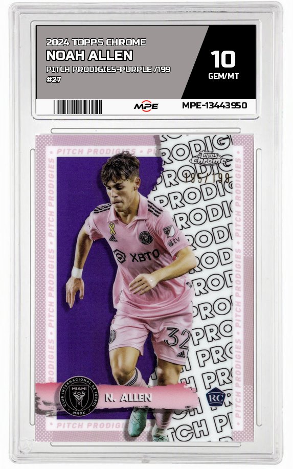 2024 TOPPS CHROME PITCH PRODIGIES-Purple /199 #27 NOAH ALLEN MPE 10 GEM/MT — graded card auctioned from the MPE vault