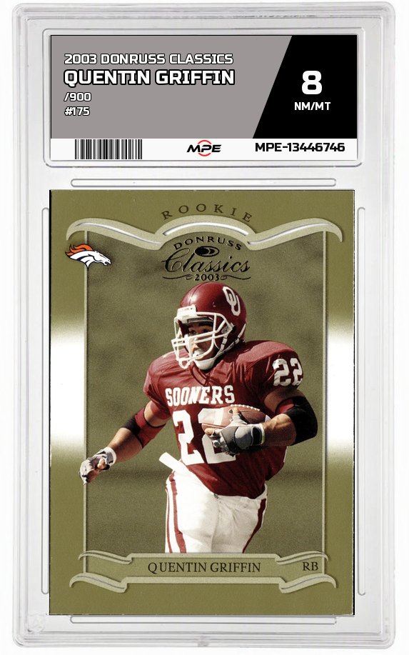 2003 DONRUSS CLASSICS /900 #175 QUENTIN GRIFFIN MPE 8 NM/MT — graded card auctioned from the MPE vault