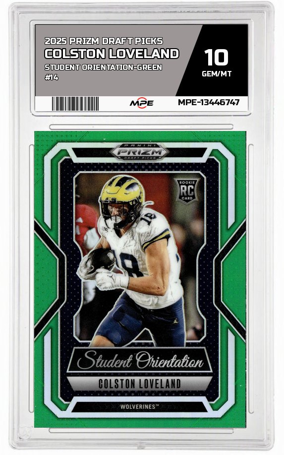 2025 PRIZM DRAFT PICKS STUDENT ORIENTATION-GREEN #14 COLSTON LOVELAND MPE 10 GEM/MT — graded card auctioned from the MPE vault