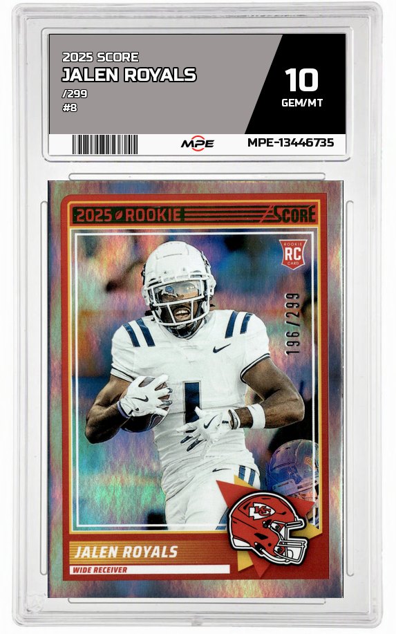 2025 SCORE /299 #8 JALEN ROYALS MPE 10 GEM/MT — graded card auctioned from the MPE vault