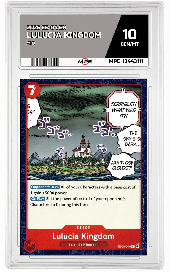 2026 EB-04 EN #10 LULUCIA KINGDOM MPE 10 GEM/MT — graded card auctioned from the MPE vault