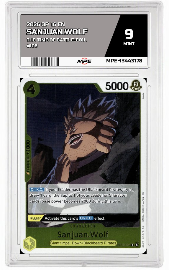 2026 OP 16 EN THE TIME OF BATTLE-Foil #106 SANJUAN.WOLF MPE 9 MINT — graded card auctioned from the MPE vault