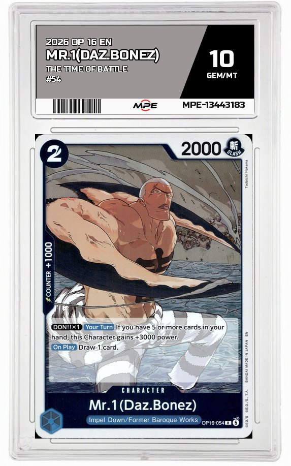2026 OP 16 EN THE TIME OF BATTLE #54 MR.1(DAZ.BONEZ) MPE 10 GEM/MT — graded card auctioned from the MPE vault