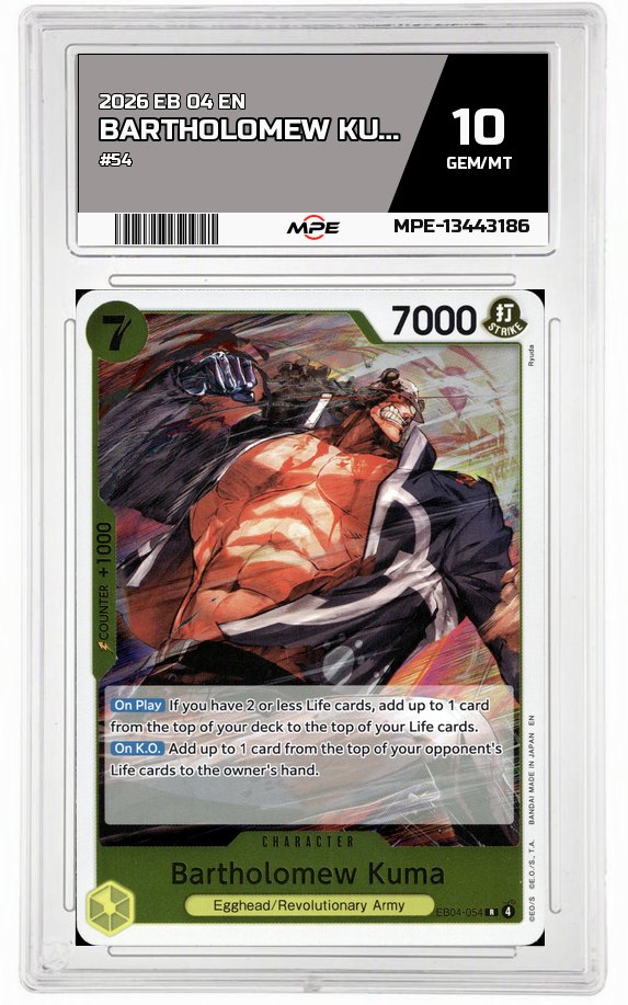 2026 EB 04 EN #54 BARTHOLOMEW KUMA MPE 10 GEM/MT — graded card auctioned from the MPE vault
