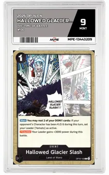 2026 OP 16 EN THE TIME OF BATTLE #100 HALLOWED GLACIER SLASH MPE 9 MINT — graded card up for auction