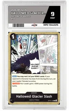 2026 OP 16 EN THE TIME OF BATTLE #100 HALLOWED GLACIER SLASH MPE 9 MINT — graded card up for auction