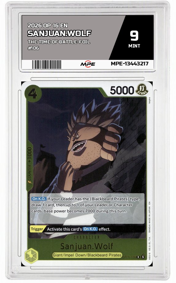 2026 OP 16 EN THE TIME OF BATTLE-Foil #106 SANJUAN.WOLF MPE 9 MINT — graded card auctioned from the MPE vault