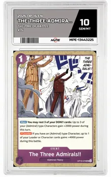 2026 OP 16 EN THE TIME OF BATTLE #76 THE THREE ADMIRALS!! MPE 10 GEM/MT — graded card up for auction